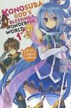 Konosuba: God's Blessing on This Wonderful World!, Vol. 1 (Light Novel): Oh! My Useless Goddess!