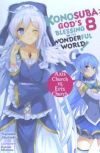 Konosuba: God's Blessing on This Wonderful World!, Vol. 8 (Light Novel): Axis Church vs. Eris Church