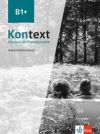 Kontext B1+, Unterrichtshandbuch