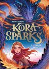 Kora Sparks 1 - I l'&uacute;ltim drac