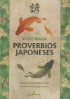 Kotowaza. Proverbios Japoneses De Javier Camacho Cruz