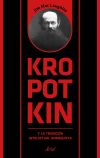 Kropotkin y la tradición intelectual anarquista