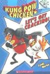 Kung POW Chicken #1: Let's Get Cracking! (a Branches Book)