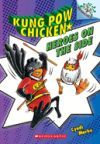 Kung POW Chicken #4: Heroes on the Side (a Branches Book)