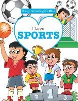 Portada de I Love Sports! ( Crazy Colouring For Kids)