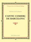 L'ANTIC COMERÇ DE BARCELONA