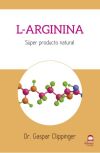 L-ARGININA. SUPER PRODUCTO NATURAL