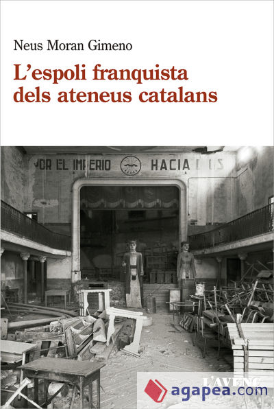 L'espoli franquista dels ateneus catalans (1939-1984)