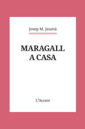 Portada de Maragall a casa