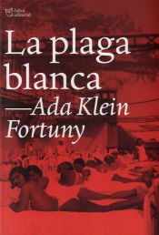 Portada de La plaga blanca