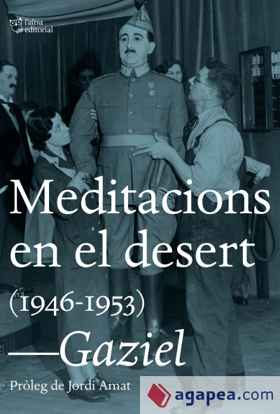 Meditacions en el desert: (1946-1953)