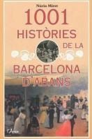 Portada de 1001 hist&ograve;ries de la Barcelona d'abans