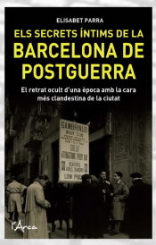 Portada de Els secrets íntims de la Barcelona de postguerra