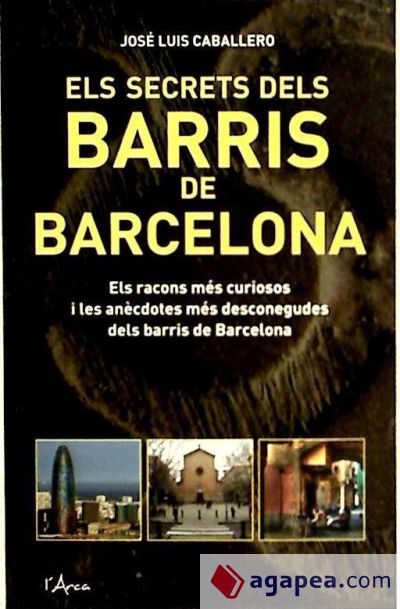 Secrets dels barris de barcelona, els