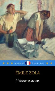 Portada de L'Assommoir (Dream Classics) (Ebook)