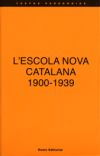 L'Escola nova catalana 1900-1939