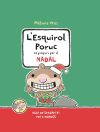 L'Esquirol Poruc prepara el Nadal