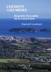 L'Estartit i les Medes: Biografia d'un poble de la Costa Brava