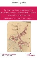 Portada de LE COMMERCE FLUVIAL, MARITIME, LA BATELLERIE ET LA PECHE SUR L'ADOUR AUX XVIIE ET XVIIIE SIECLES - PEYREHORADE ET BOURG-SAINT-ESPRIT-LES-BAONNE