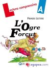 L´Ogre forçut