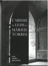 L´abisme de llum en Márius Torres