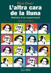 L'altra cara de la lluna: Història d'una supervivent