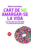 L'art de no amargar-se la vida (5a edició)