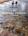 L'art del mosaic hidràulic a Barcelona