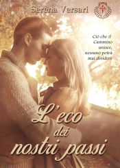 L' eco dei nostri passi (Ebook)