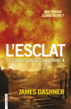 L'esclat. El corredor del laberint 4