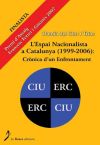 L`espai nacionalista a Catalunya (1999-200)