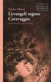 L?evangeli segons Caravaggio