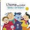 L´home de color blau brillant