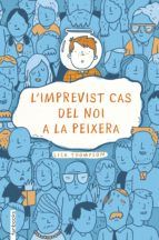 Portada de L imprevist cas del noi a la peixera (Ebook)