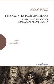 L'incognita post-secolare (Ebook)