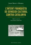L?intent Franquista De Genocidi Cultural Contra Catalunya