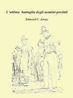 Portada de L?ultima battaglia degli uomini perduti (Ebook)
