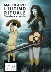 L'ultimo rituale (Shardana a cavallo) (Ebook)
