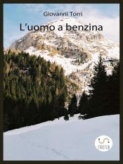 Portada de L'uomo a benzina (Ebook)