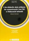 L'ús didàctic dels mitjans de comunicació i les TIC a l'Educació infantil