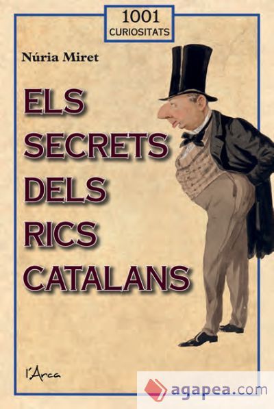 Els secrets dels rics catalans: Descobreixi el passat i el present de les grans fortunes catalanes Els secrets dels rics catalans: Descobreixi el passat i el present de les grans fortunes catalanes