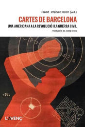 Portada de Cartes de Barcelona: Una americana a la Revolució i la Guerra Civil