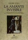LA AMANTE INVISIBLE. La erótica chamánica en las religiones, en la literatura y en la legitimación política