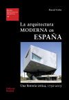 LA ARQUITECTURA MODERNA EN ESPA&Ntilde;A