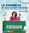 LA ASAMBLEA EN EDUCACIÓN INFANTIL: CÓMO DESARROLLAR LA PARTICIPACIÓN ACTIVA EN EL SEGUNDO CICLO