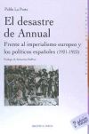LA ATRACCIÓN DEL IMÁN: EL DESASTRE DE ANNUAL: FRENTE AL IMPERIALISMO EUROPEO Y LOS POLÍTICOS ESPAÑOLES (1921-1923)