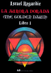 LA AURORA DORADA. LIBRO 1