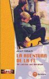 LA AVENTURA DE LA FE