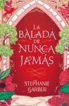 LA BALADA DE NUNCA JAM&Aacute;S