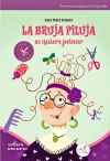 LA BRUJA PILUJA se quiere peinar